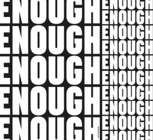 Enough written multiple times